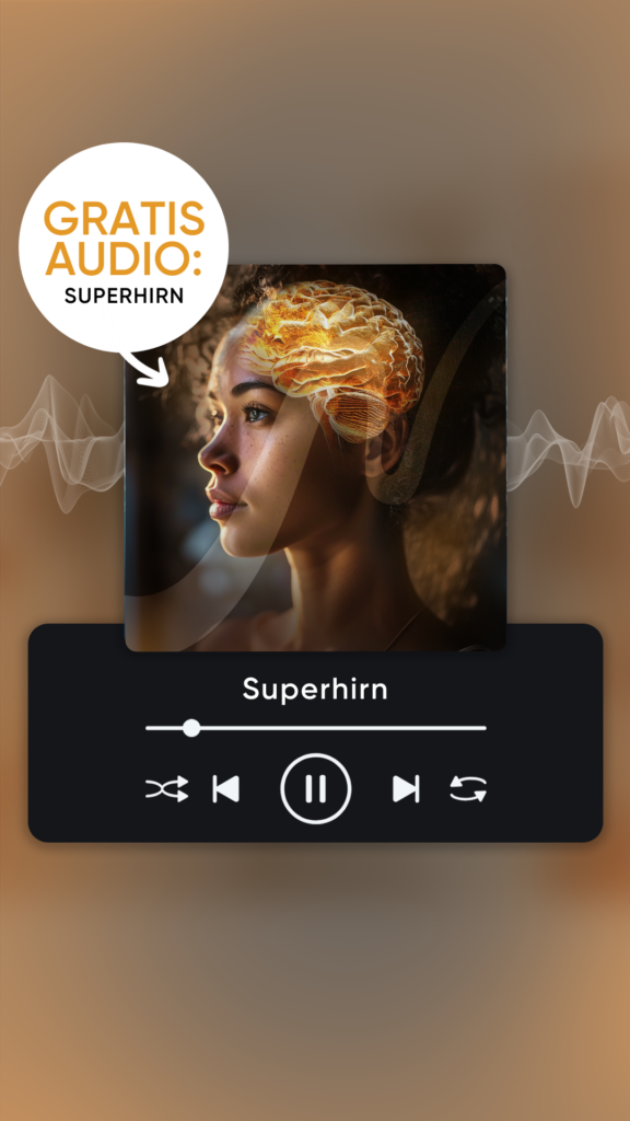 Kostenfreie Neowake Audiosession "Superhirn"